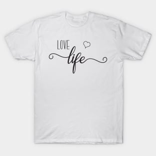 love life T-Shirt